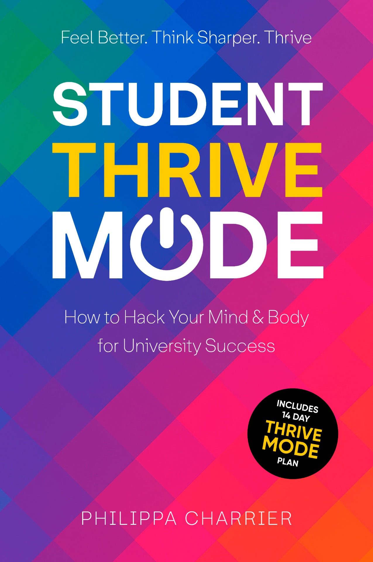 Student Thrive Mode — Philippa Charrier