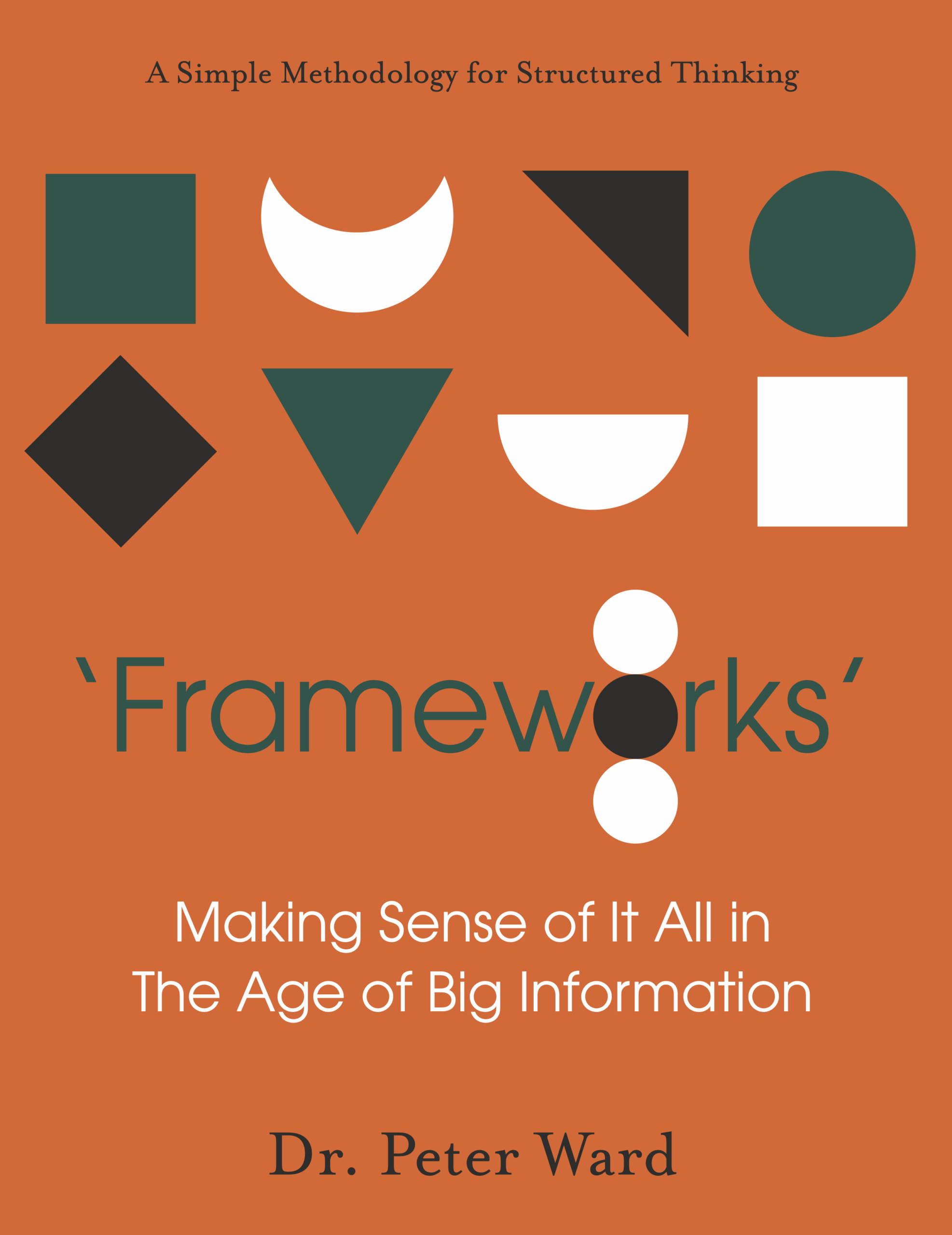 Frameworks — Peter Ward